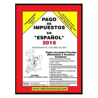 "Pago de Impuestos en Espaol 2018: Exclusivo para contribuyentes fiscales en Mxico" - "" ("Carde