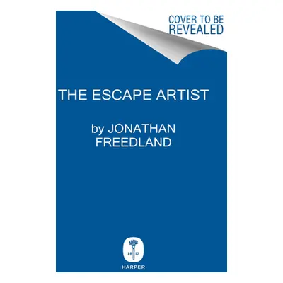 "The Escape Artist: The Man Who Broke Out of Auschwitz to Warn the World" - "" ("Freedland Jonat