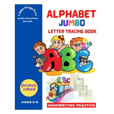 "Alphabet Jumbo Letter Tracing Book: Handwriting Practice (for kids ages 3-5, pre-k, kindergarte