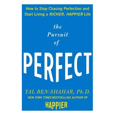 "Pursuit of Perfect (Pb)" - "" ("Ben-Shahar Tal")