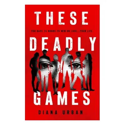 "These Deadly Games" - "" ("Urban Diana")