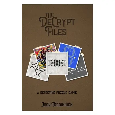 "The DeCrypt Files" - "" ("Tredinnick Josh")