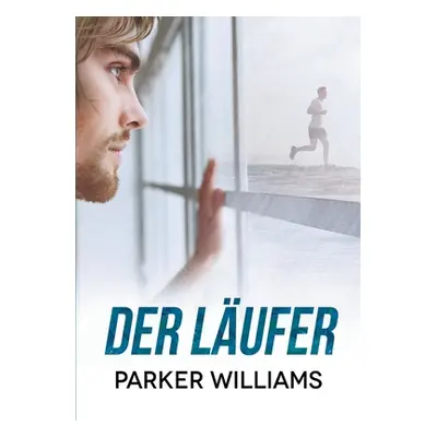 "Der Lufer" - "" ("Williams Parker")