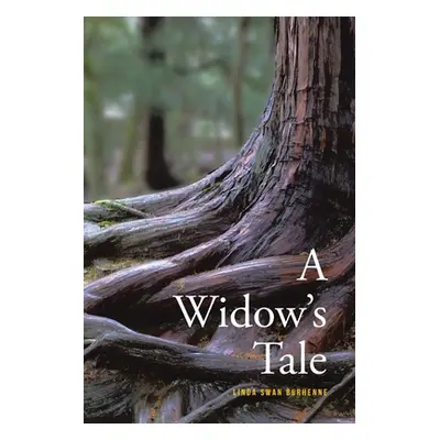 "A Widow's Tale" - "" ("Burhenne Linda Swan")