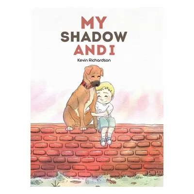 "My Shadow and I" - "" ("Richardson Kevin")