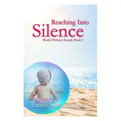 "Reaching Into Silence" - "" ("Sammaritan Linda")