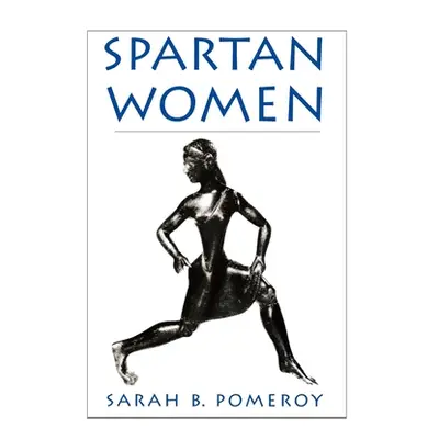 "Spartan Women" - "" ("Pomeroy Sarah B.")