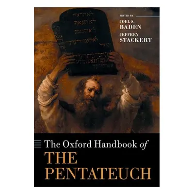 "The Oxford Handbook of the Pentateuch" - "" ("Baden Joel S.")