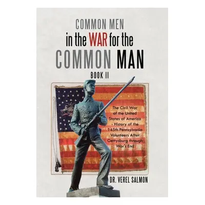 "Common Men in the War for the Common Man: Book Ii" - "" ("Salmon Verel")