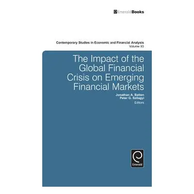 "The Impact of the Global Financial Crisis on Emerging Financial Markets" - "" ("Batten Jonathan