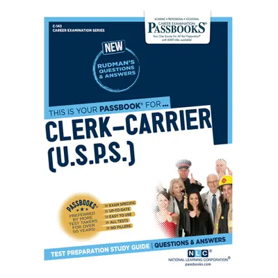 "Clerk-Carrier (U.S.P.S.) (C-143): Passbooks Study Guide" - "" ("Corporation National Learning")