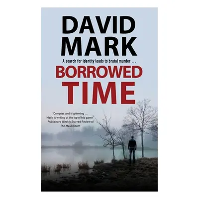 "Borrowed Time" - "" ("Mark David")