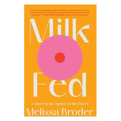 "Milk Fed" - "" ("Broder Melissa")