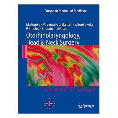 "Otorhinolaryngology, Head and Neck Surgery" - "" ("Anniko Matti")