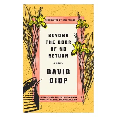 "Beyond the Door of No Return" - "" ("Diop David")