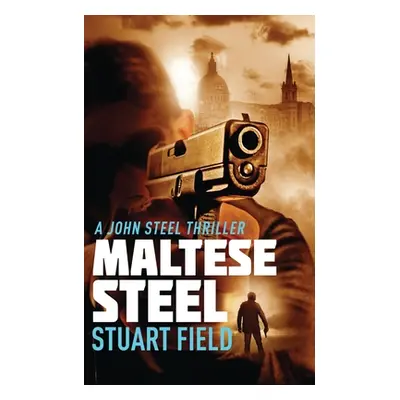 "Maltese Steel" - "" ("Field Stuart")