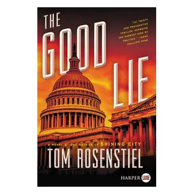 "The Good Lie" - "" ("Rosenstiel Tom")