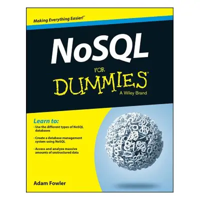 "Nosql for Dummies" - "" ("Fowler Adam")