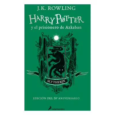 Harry Potter and the Prisoner of Azkaban Slytherin Edition (Rowling J. K.)