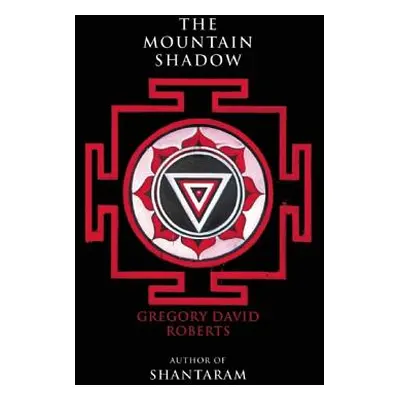 "The Mountain Shadow" - "" ("Roberts Gregory David")