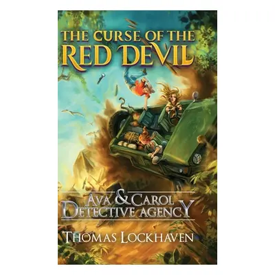 "Ava & Carol Detective Agency: The Curse of the Red Devil" - "" ("Lockhaven Thomas")