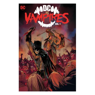 "DC vs. Vampires Vol. 1" - "" ("Tynion IV James")