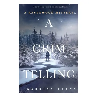 "A Grim Telling" - "" ("Flynn Sabrina")