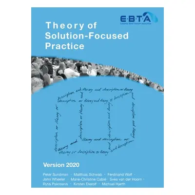 "Theory of Solution-Focused Practice: Version 2020" - "" ("Sundman Peter")