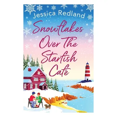 "Snowflakes Over The Starfish Caf" - "" ("Redland Jessica")