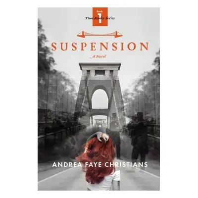 "Suspension" - "" ("Christians Andrea Faye")