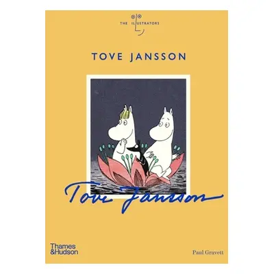 "Tove Jansson: The Illustrators" - "" ("Gravett Paul")