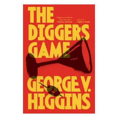 "The Digger's Game" - "" ("Higgins George V.")