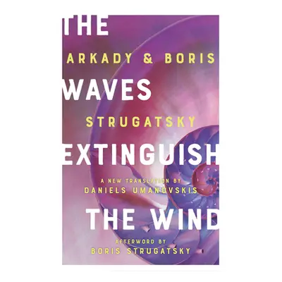 "The Waves Extinguish the Wind" - "" ("Strugatsky Boris")