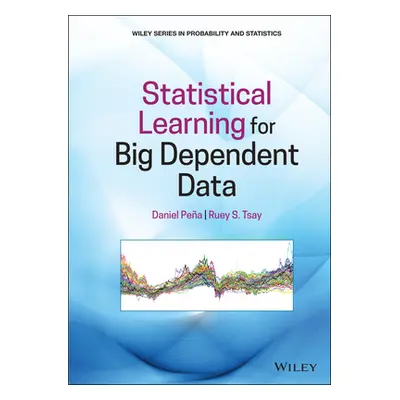 "Statistical Learning for Big Dependent Data" - "" ("Pea Daniel")