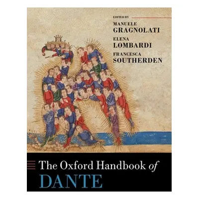 "The Oxford Handbook of Dante" - "" ("Gragnolati Manuele")