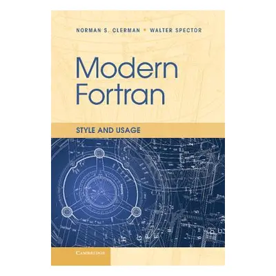 "Modern FORTRAN" - "" ("Clerman Norman S.")