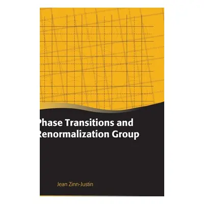 "Phase Transitions and Renormalization Group" - "" ("Zinn-Justin Jean")