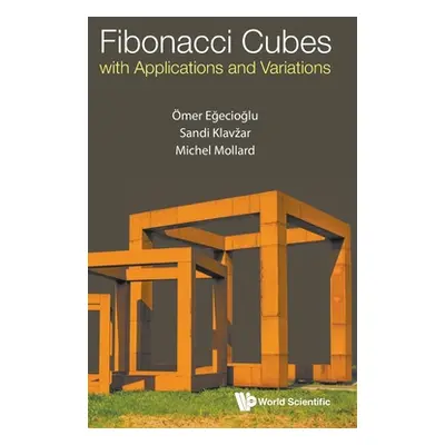 "Fibonacci Cubes with Applications and Variations" - "" ("mer Eğecioğlu")