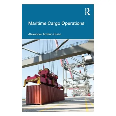 "Maritime Cargo Operations" - "" ("Olsen Alexander Arnfinn")