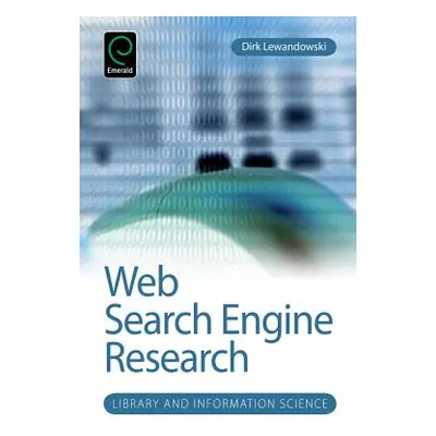 "Web Search Engine Research" - "" ("Lewandowski Dirk")