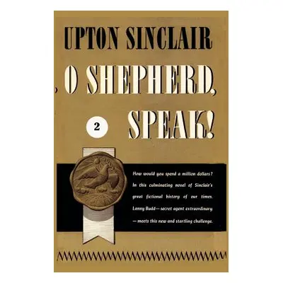 "O Shepherd, Speak! II" - "" ("Sinclair Upton")