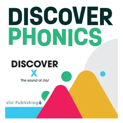 "Discover X: The sound of /ks/" - "" ("Hoeft August")