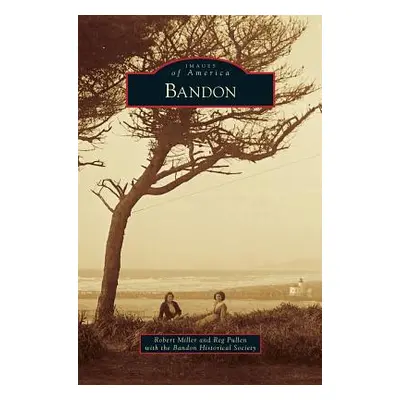 "Bandon" - "" ("Miller Robert")