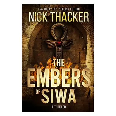 "The Embers of Siwa" - "" ("Thacker Nick")