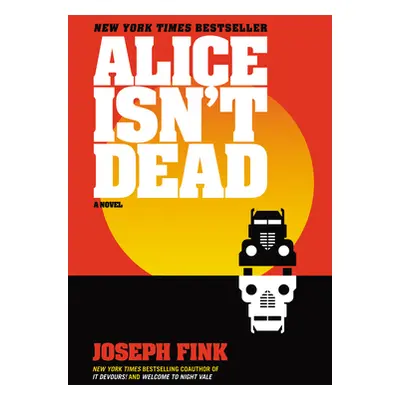 "Alice Isn't Dead" - "" ("Fink Joseph")