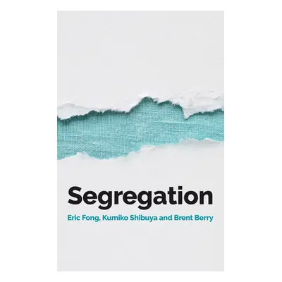 "Segregation" - "" ("Fong Eric")