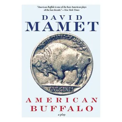 "American Buffalo" - "" ("Mamet David")