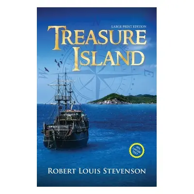 "Treasure Island (Annotated, Large Print)" - "" ("Stevenson Robert Louis")