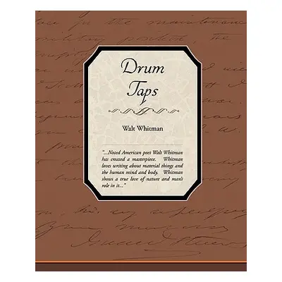 "Drum Taps" - "" ("Whitman Walt")