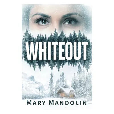 "Whiteout" - "" ("Mandolin Mary")